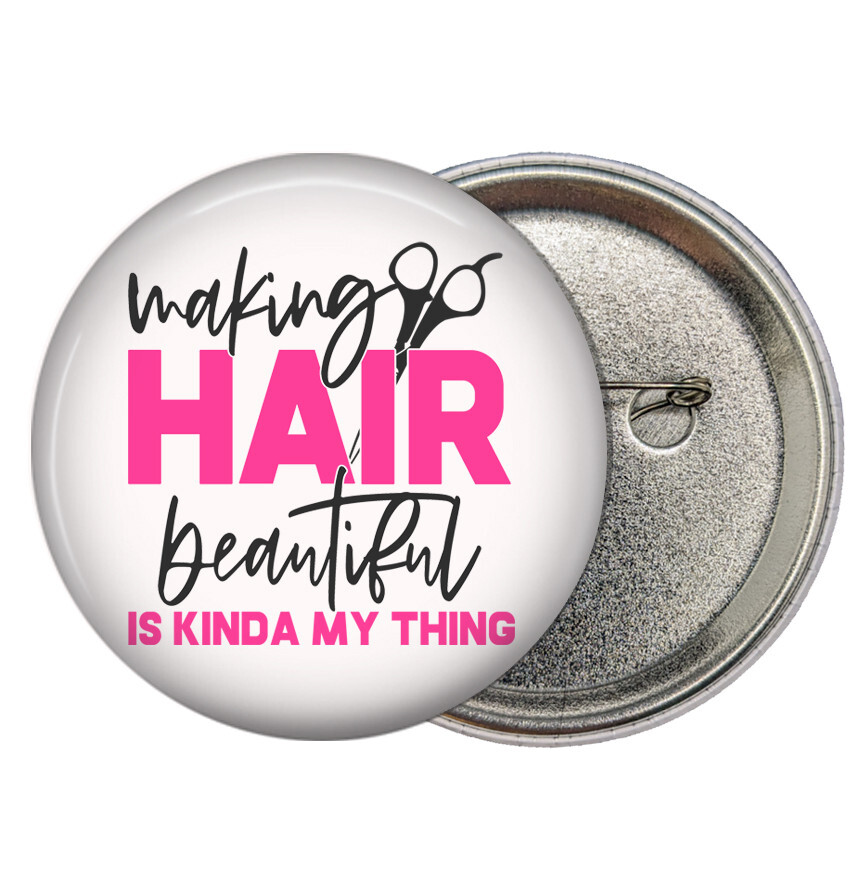 Hairdresser Stylist 2 1/4" 58mm Pinback Button Pin Hairstylist Beautician Gift
