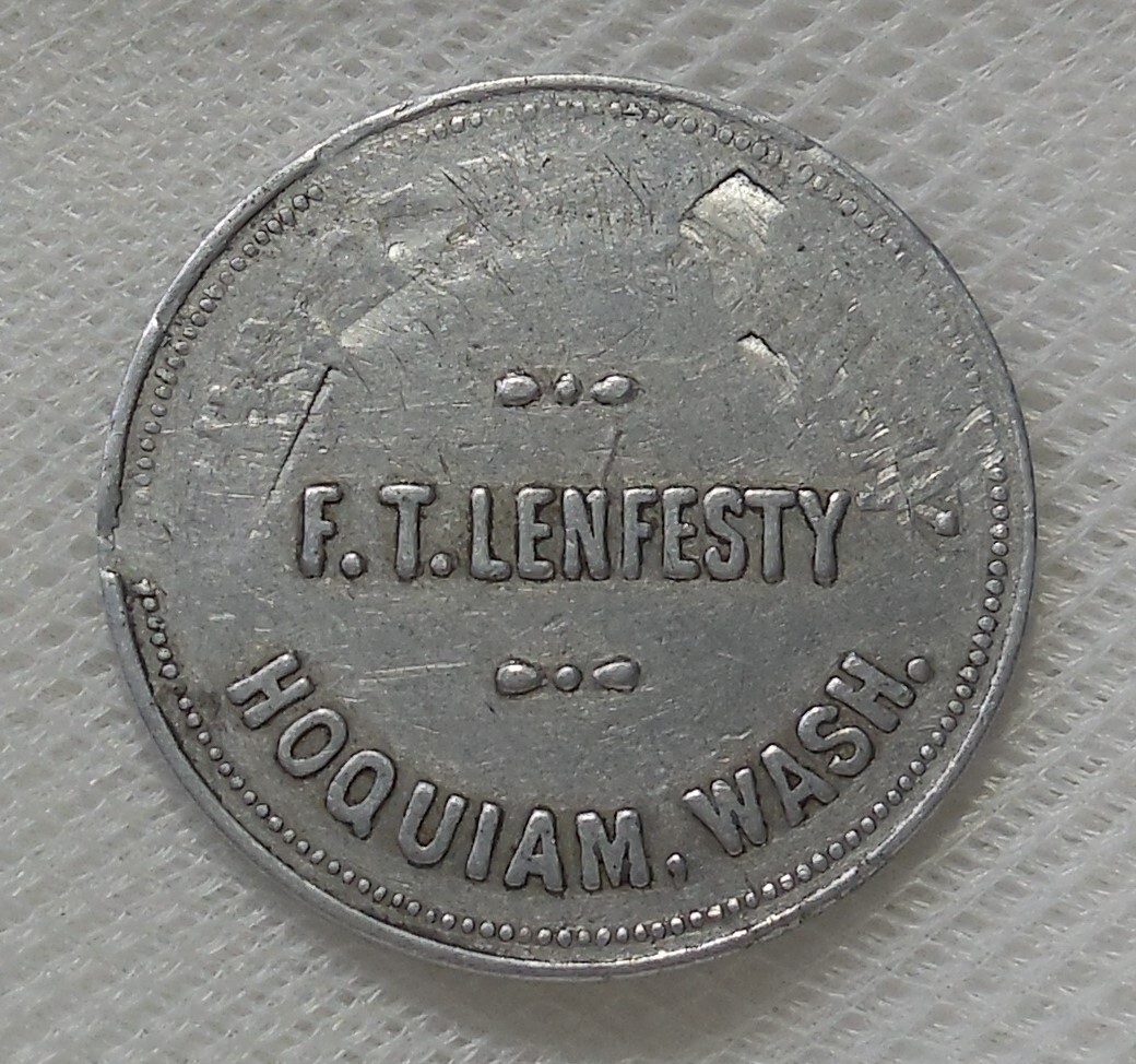 HOQUIAM WASHINGTON F. T. LENFESTY GOOD FOR 1.00 IN MERCHANDISE TOKEN