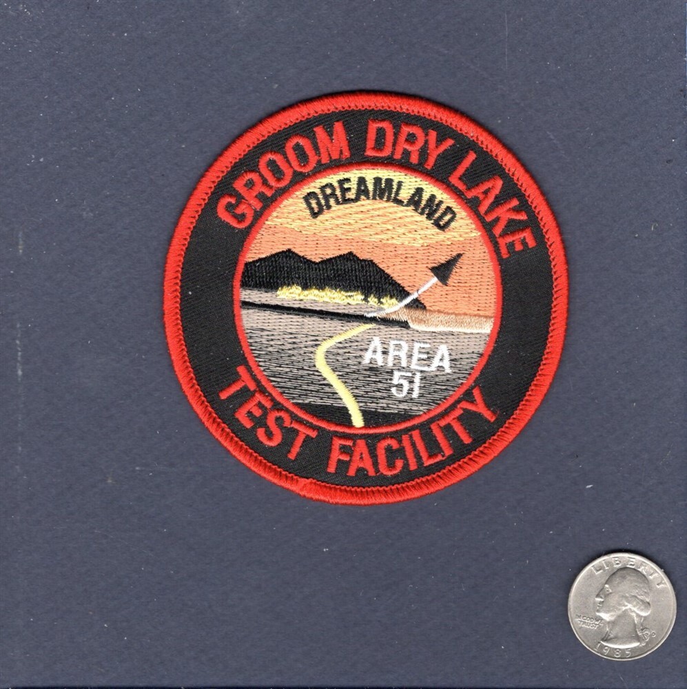 AREA 51 Groom Dry Lake Test Facility USAF Dreamland Base Squadron UFO Patch