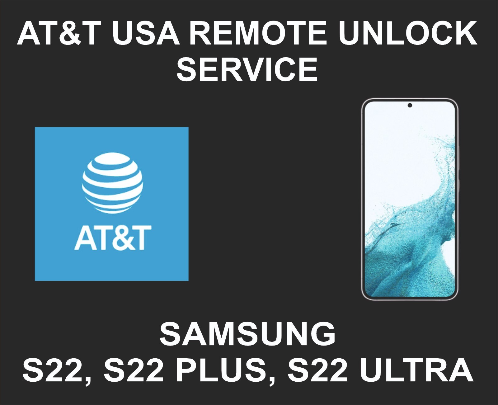 AT&T USA, S22, S22 Plus, S22 Ultra, 5G, Factory Unlock