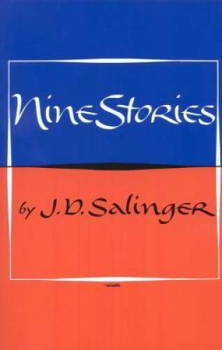 Nine Stories - Paperback By J. D. Salinger - GOOD