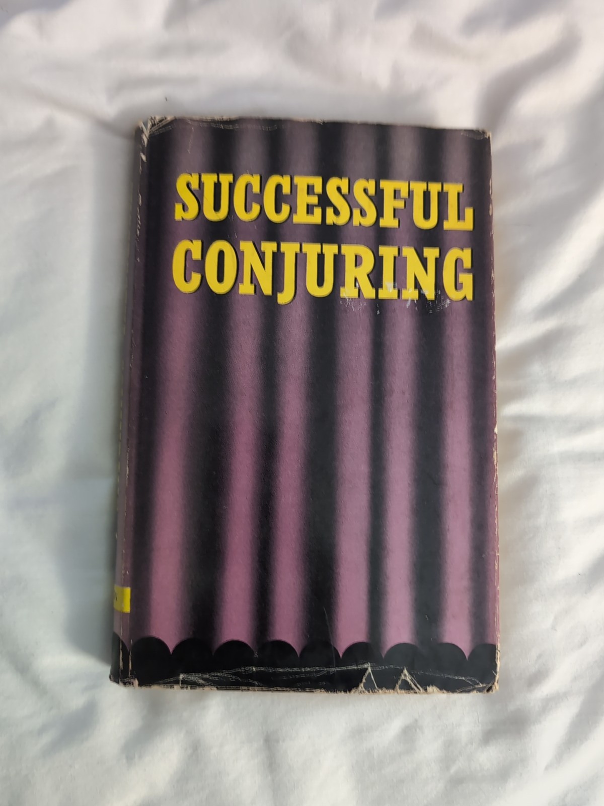 Successful Conjuring Magic Book Arthur Pearson 1963 255p