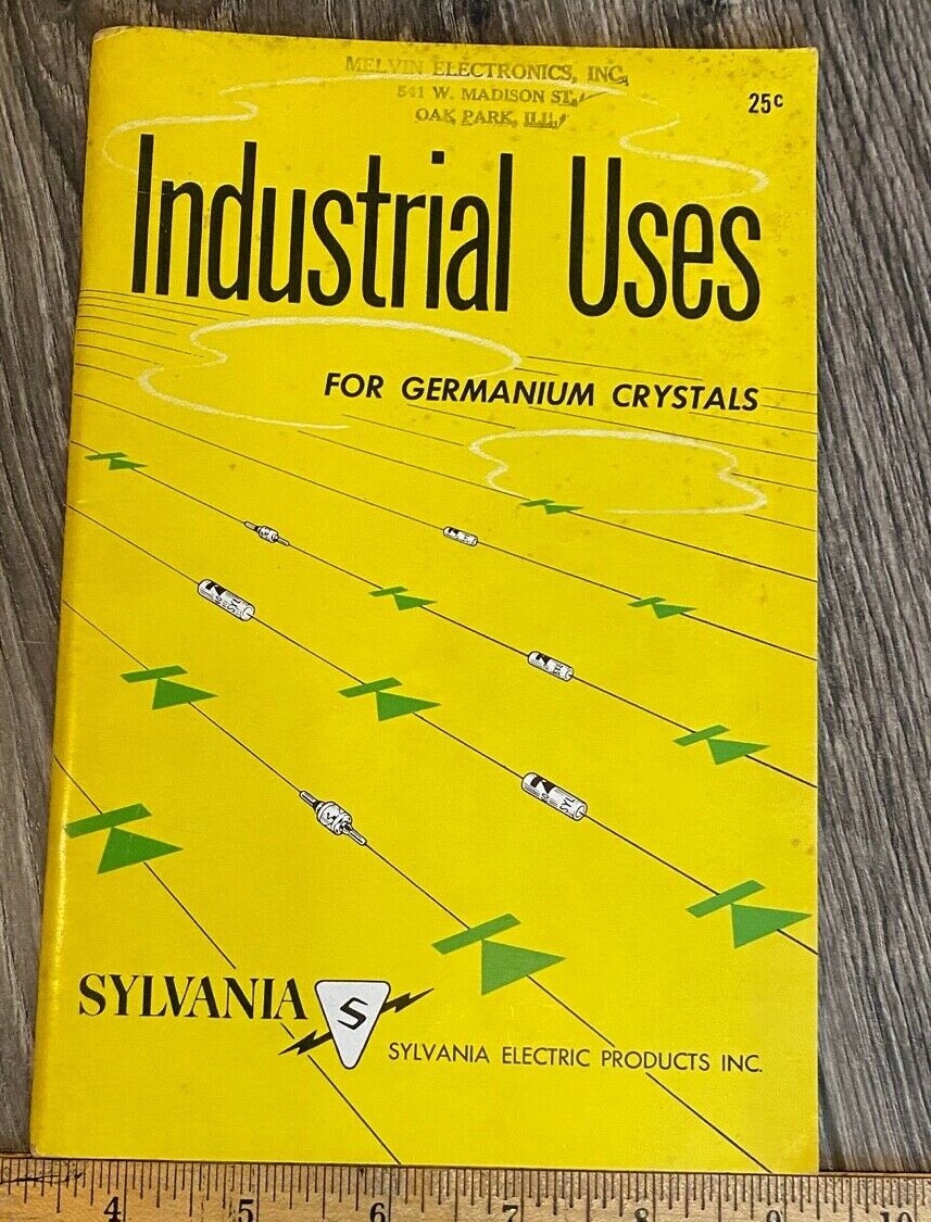 Sylvania Industrial Uses for Germanium Crystals 1954