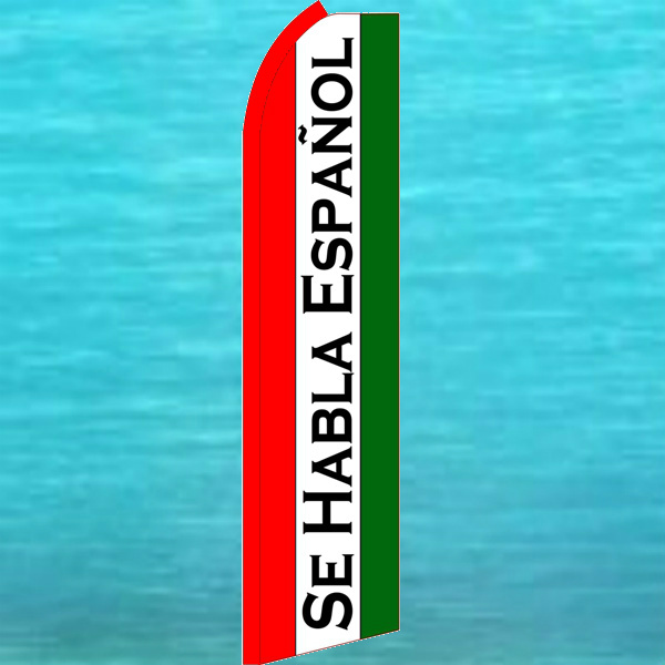 SE HABLA ESPANOL R-W-G SWOOPER FLAG Tall Flutter Feather Advertising Sign Banner