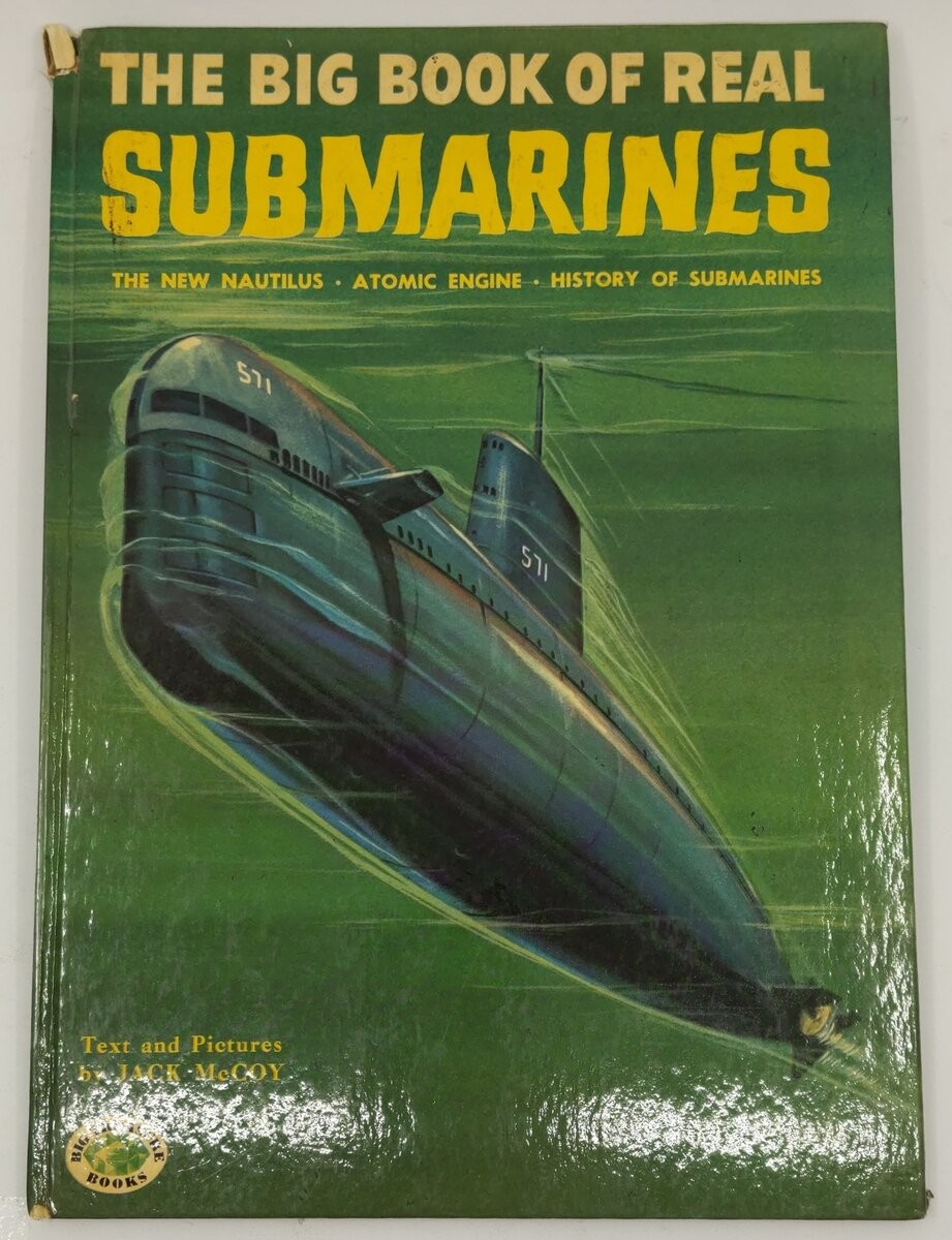 The big book of real submarines Hardcover Book By Jack McCoy