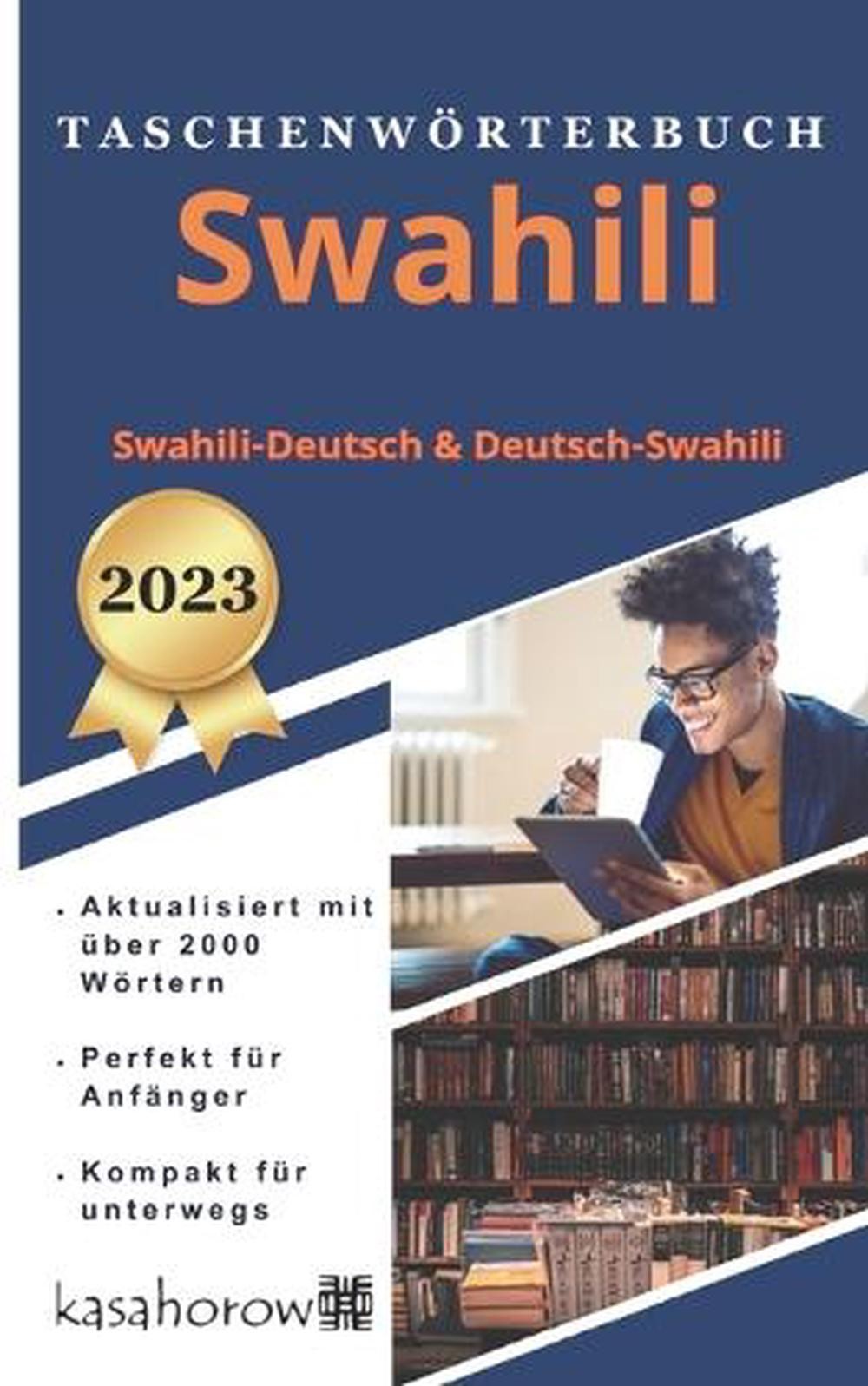 Taschenwrterbuch Swahili: Swahili-Deutsch, Deutsch-Swahili by Kasahorow (German)