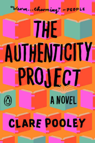 The Authenticity Project: A Novel - Paperback By Pooley, Clare - VERY GOOD