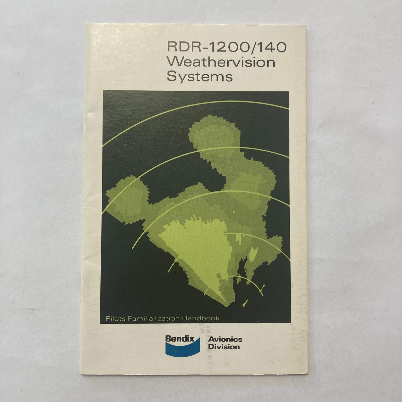 Bendix RDR-1200/140 Weathervision Systems - Pilots Handbook (AC 774)