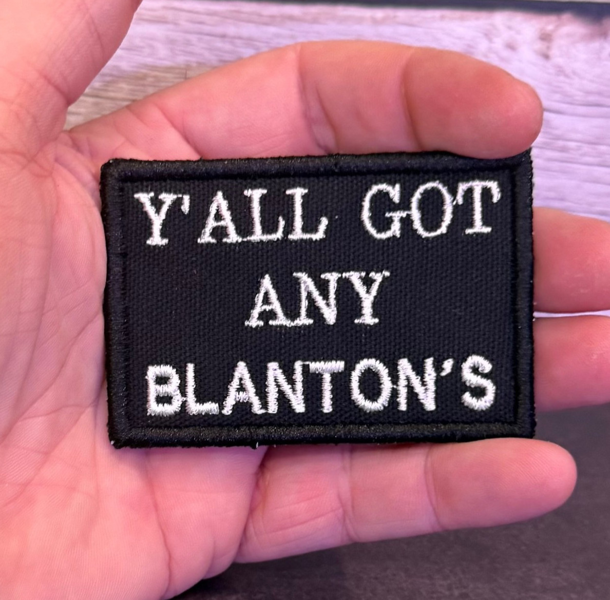 Y'all Got Any Blanton's Funny Bourbon Morale Patch 2x3" | VELCRO® Brand Fastener