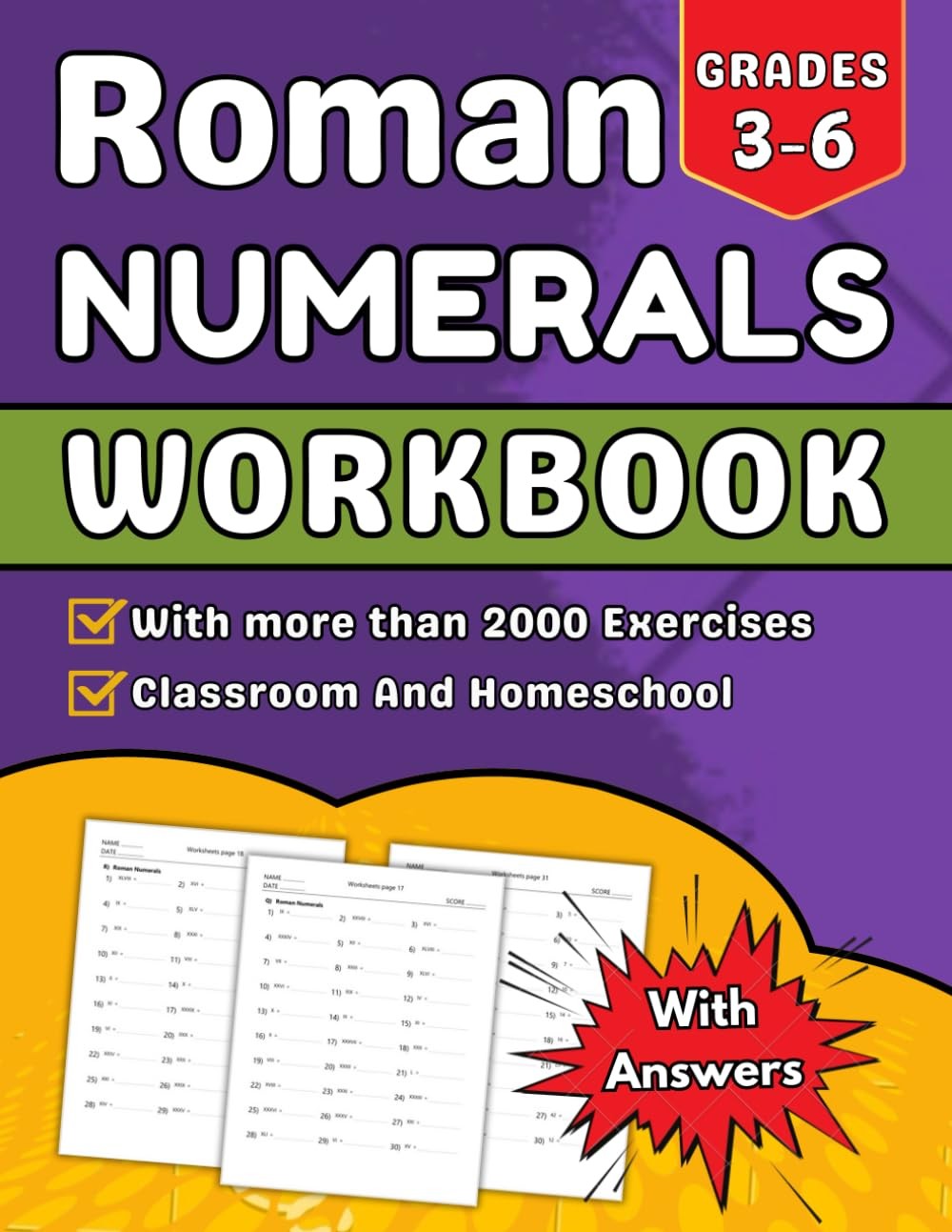Roman Numerals Workbook For Grades 3-6: With More Than 2000 Exercises With Answe