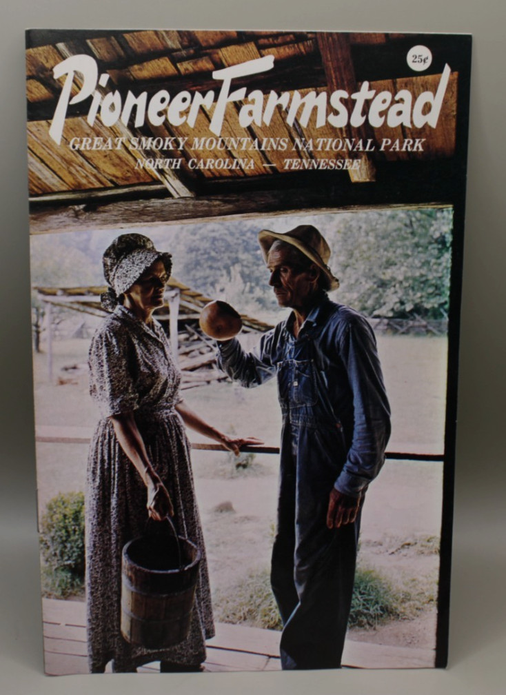 Pioneer Farmstead  Great Smoky Mountains National Park Brochure