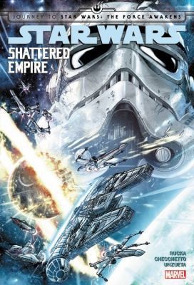 Journey to Star Wars: The Force Awakens: Shattered Empire