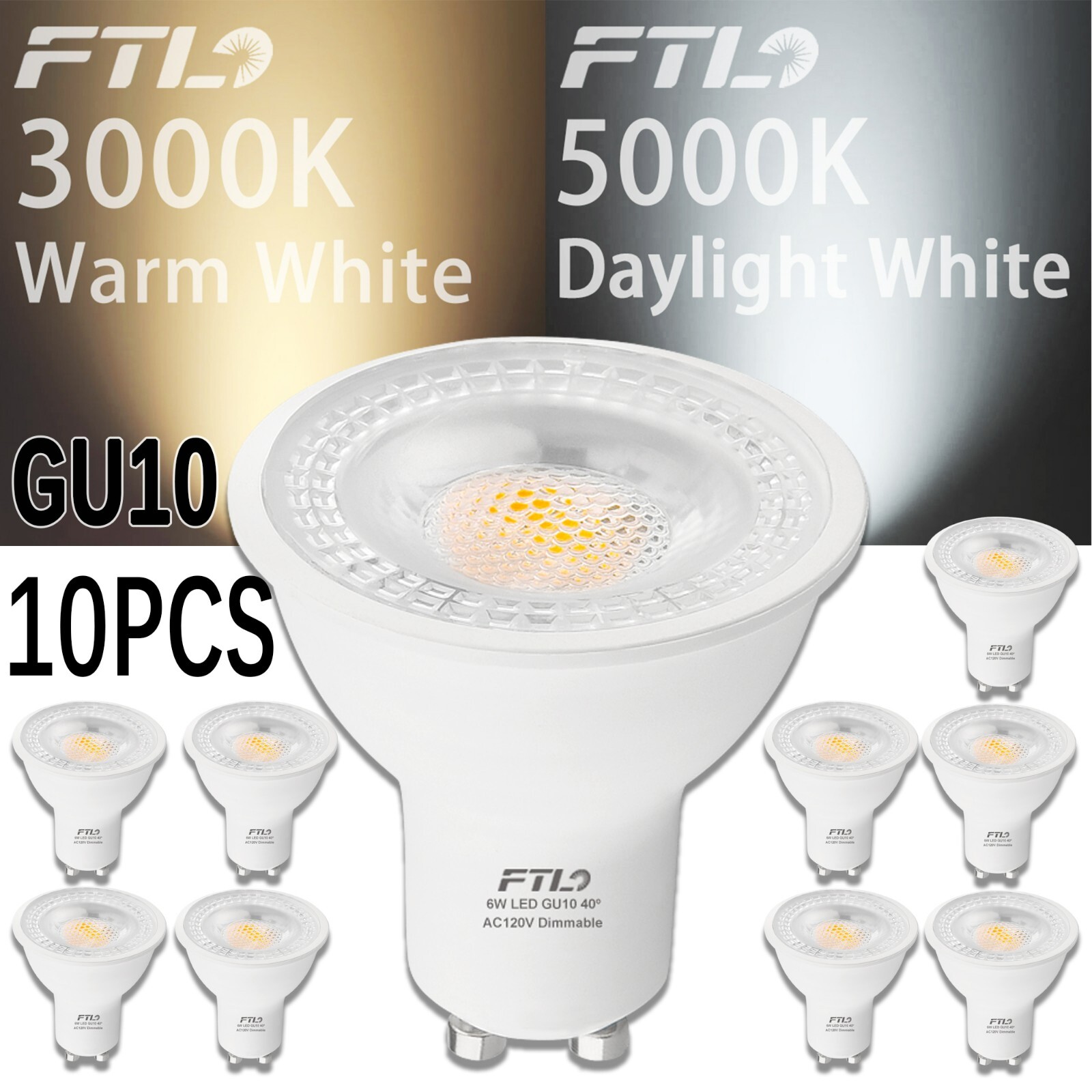 10-Pack FTL GU10 LED Bulbs  Dimmable 3000K/5000K 6W 600LM  40 Degree Spot Bulb