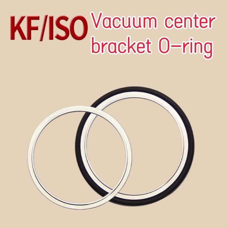 KF/ISO63-KF/ISO500， Bracket fluororubber O-ring, center ring, fluororubber ring.
