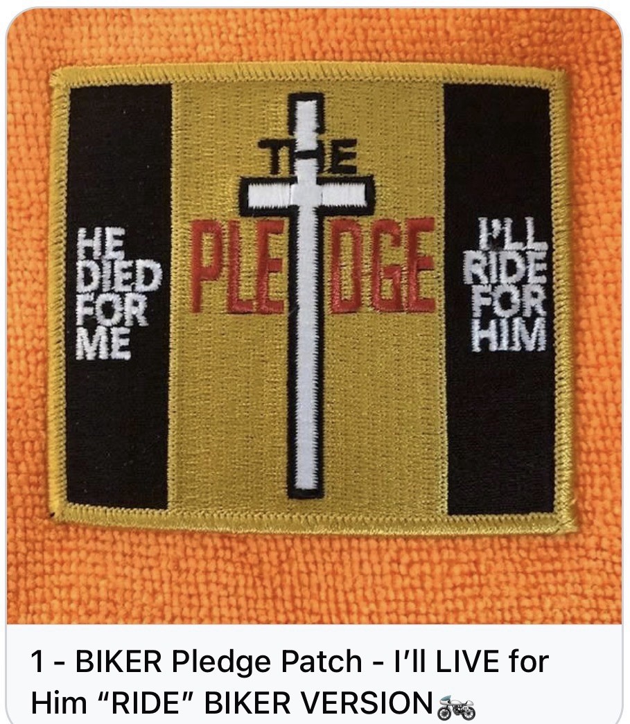 Christian biker patch! He died for Me, I’ll ride for Him, Themed From The Pledge