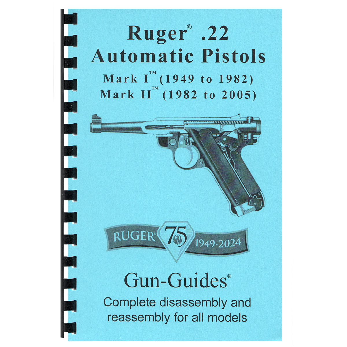 Ruger Mark I & II 22 LR Manual Disassembly & Reassembly Gun-Guides® Step-by-Step
