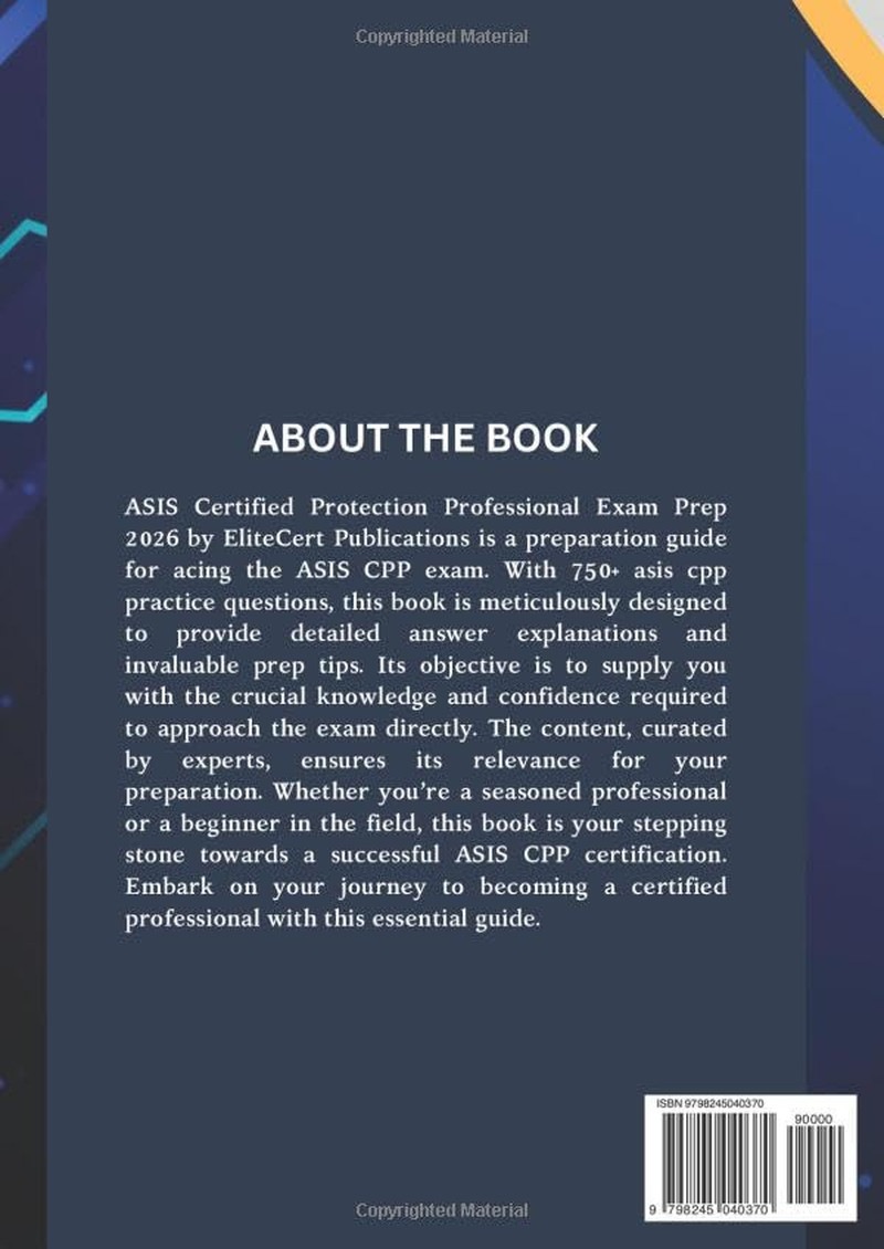 ASIS CERTIFIED PROTECTION PROFESSIONAL EXAM PREP 2026: Includes 750+ ASIS CPP Pr
