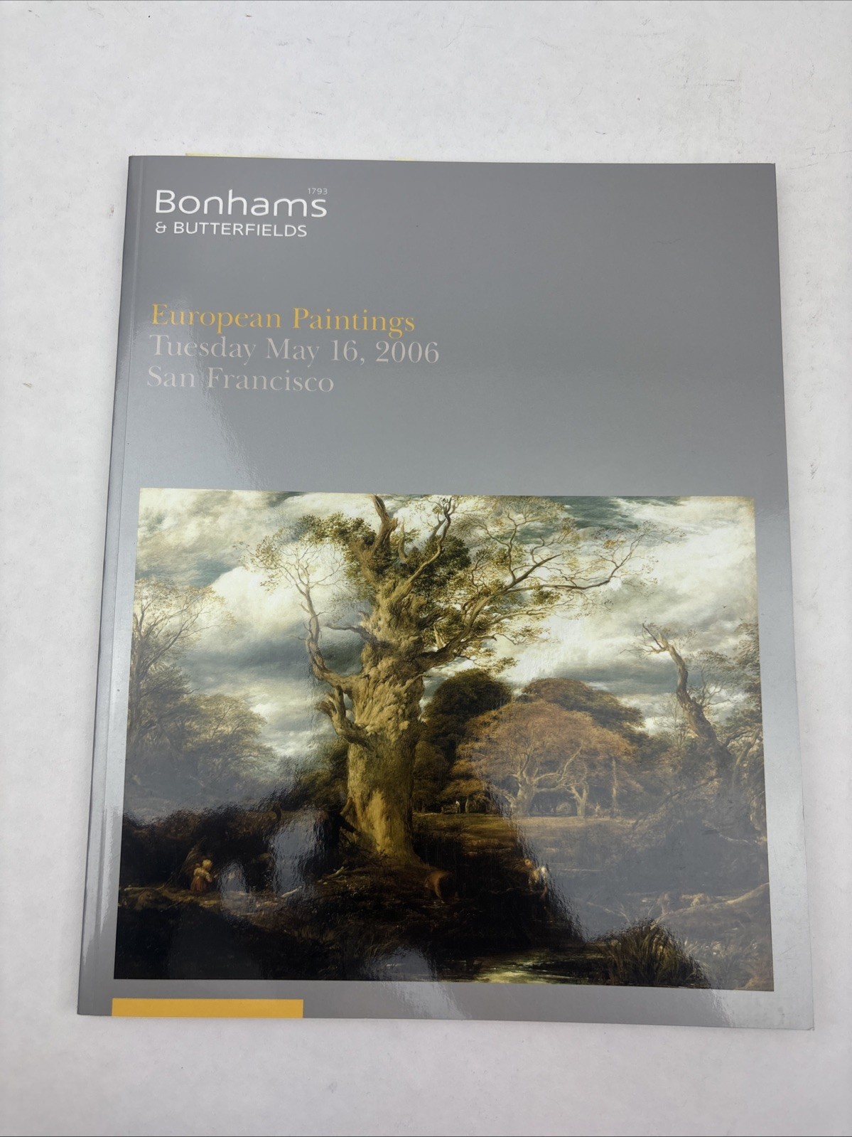 Bonhams and Butterfields Auction Catalog European Paintings Tuesday May 16, 2006