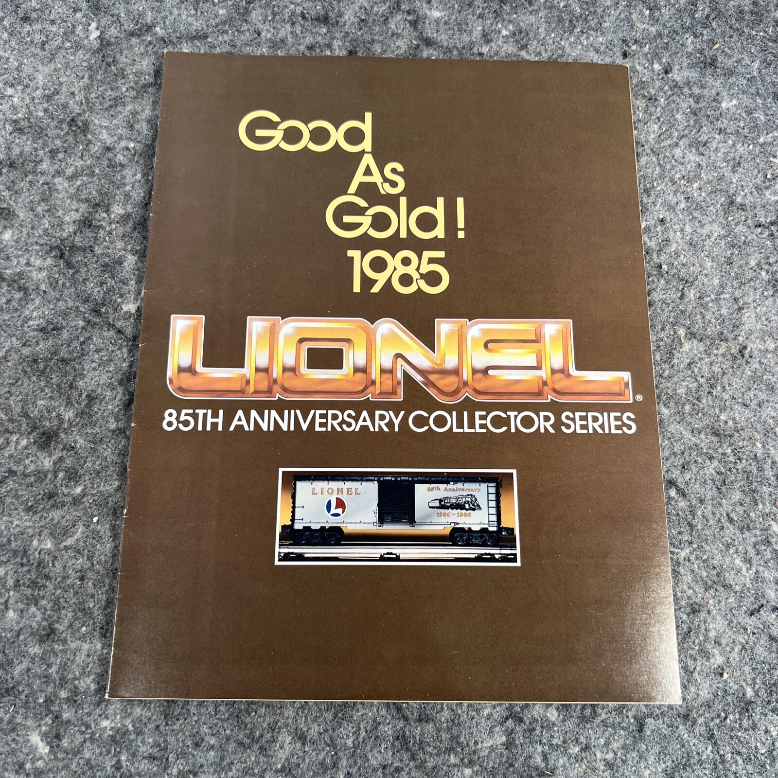 1985 Lionel Good as Gold! 85th Anniversary Collector Series Trains Catalog