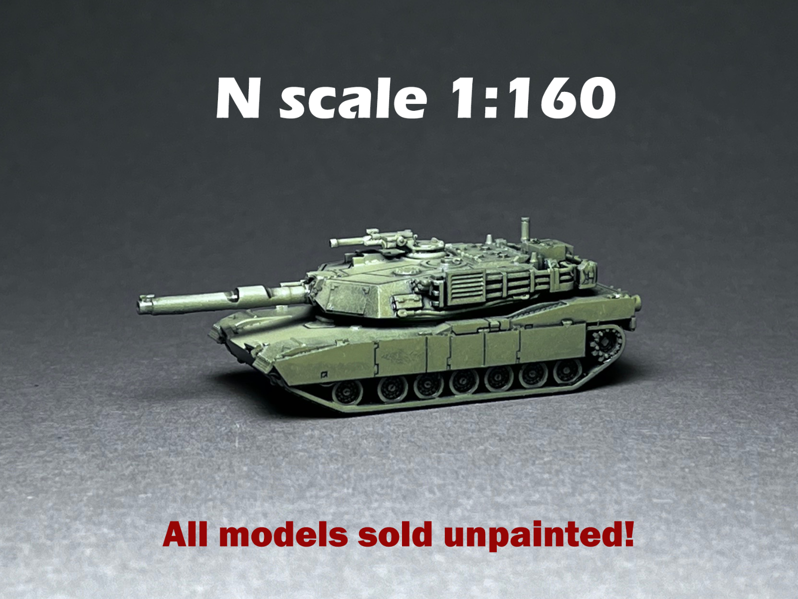 N Scale (1:160) UNPAINTED - Abrams MBT - NOT A TOY!
