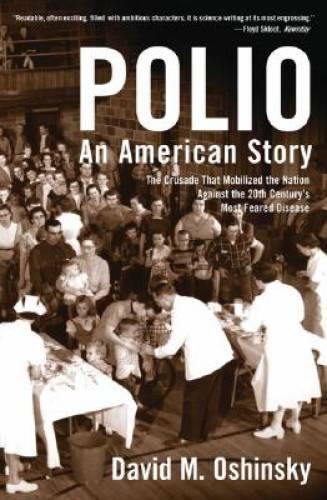 Polio: An American Story - Paperback By Oshinsky, David M. - GOOD