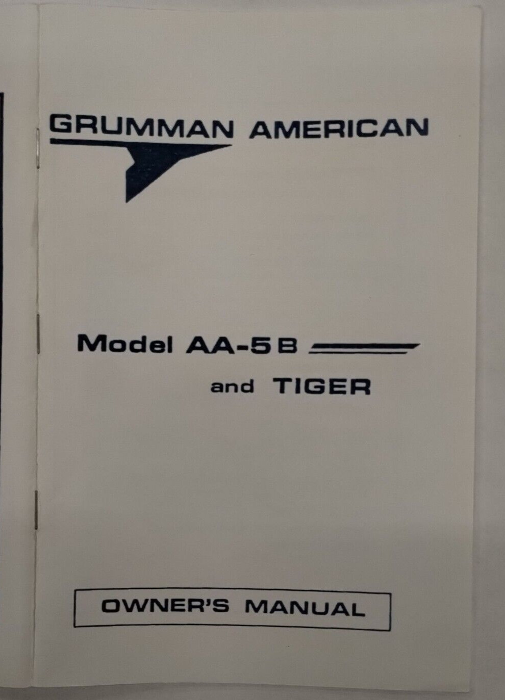 Grumman American Model AA-5B & Tiger Pre 1977 Owner's Manual-Reproduction
