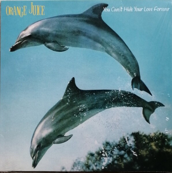 Orange Juice You Can't Hide Your Love Forever 180 Gram Vinyl LP [New & Sealed]