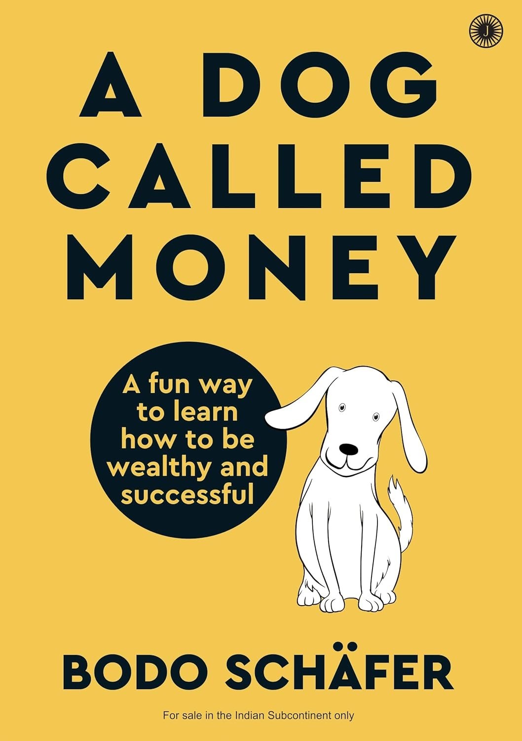 A Dog Called Money by Bodo Schäfer Paperback Brand New Book English