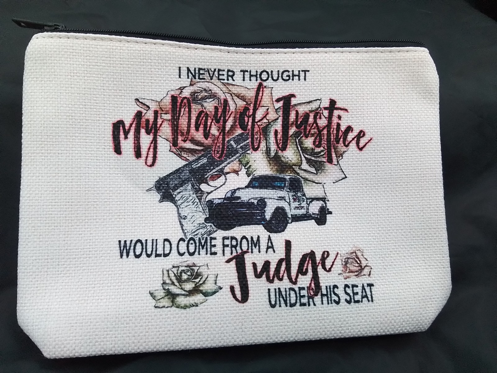 NEW VTG LINEN GUN BAG MY DAY OF JUSTICE WOULD COME FROM A JUDGE UNDER MY SEAT