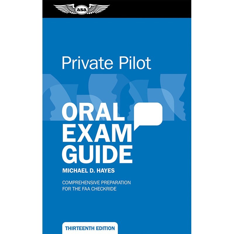 NEW - ASA Private Pilot Oral Exam Guide | ASA-OEG-P13 Thirteenth Edition