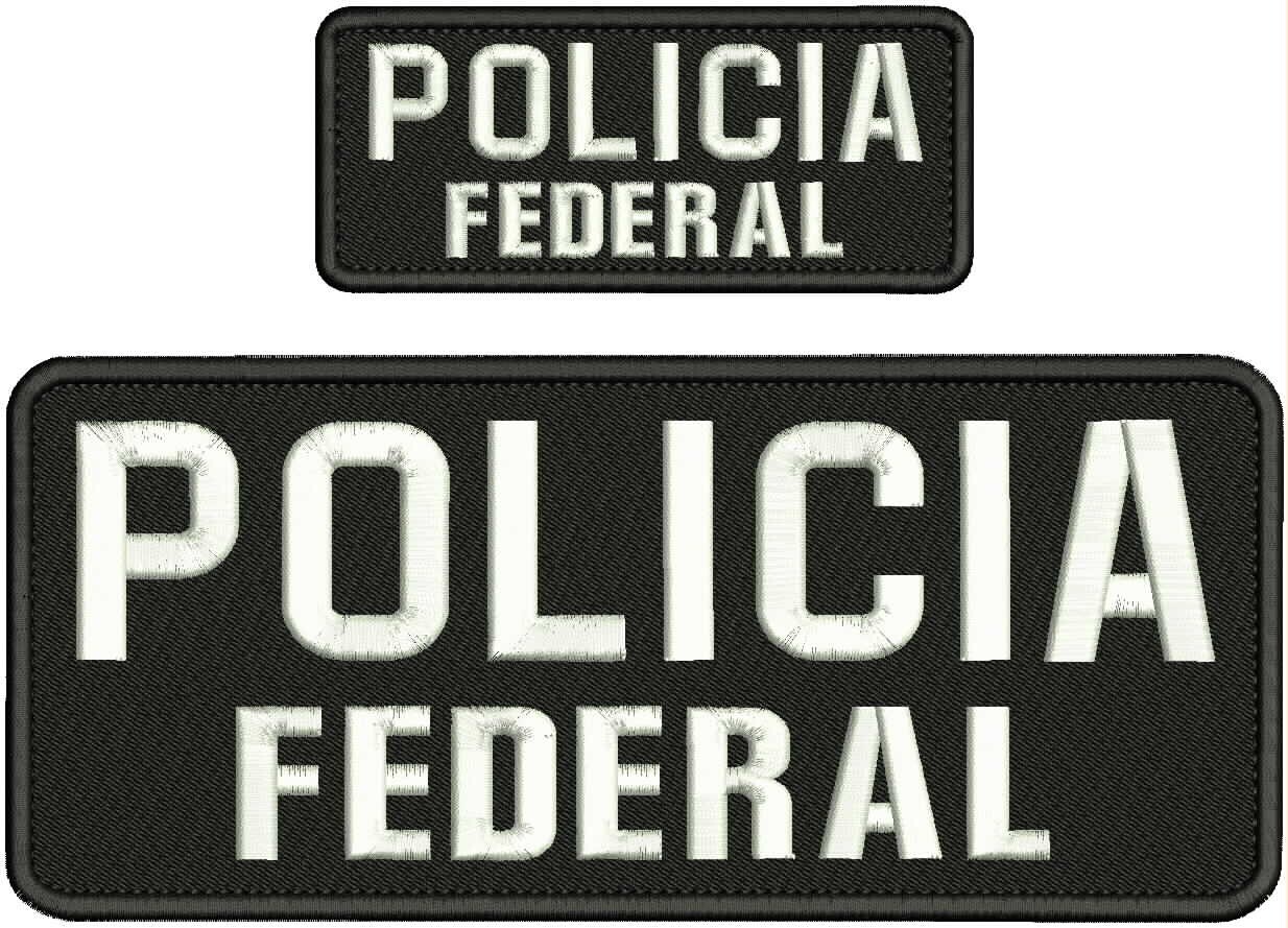 POLICIA FEDERAL embroidery patches 4x10 and 2x5 hook on back WHITE ON BLACK