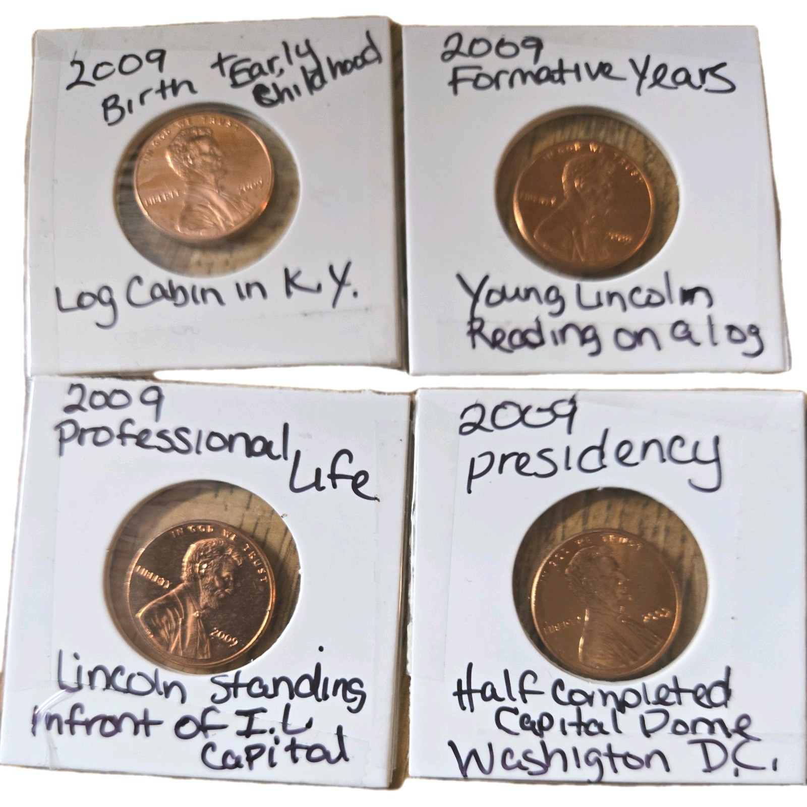 2009 Lincoln Cent Life Birth Log cabin Presdidency Formitive years professional