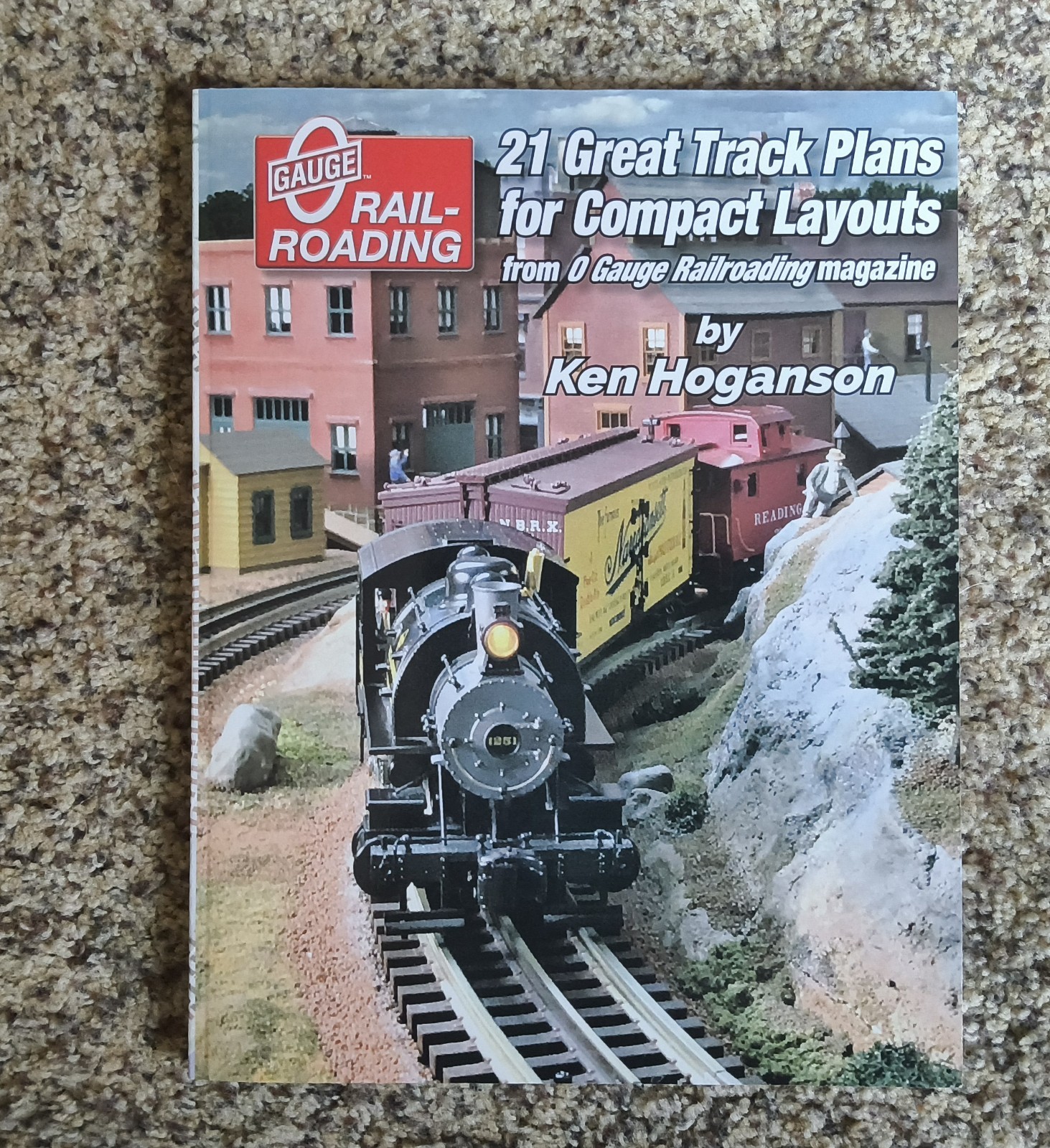 O Gauge Railroading 21 Track Plans For Compact Layouts