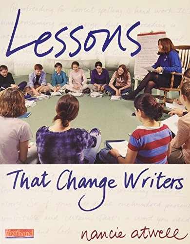 Lessons That Change Writers - Paperback, by Nancie Atwell - Very Good