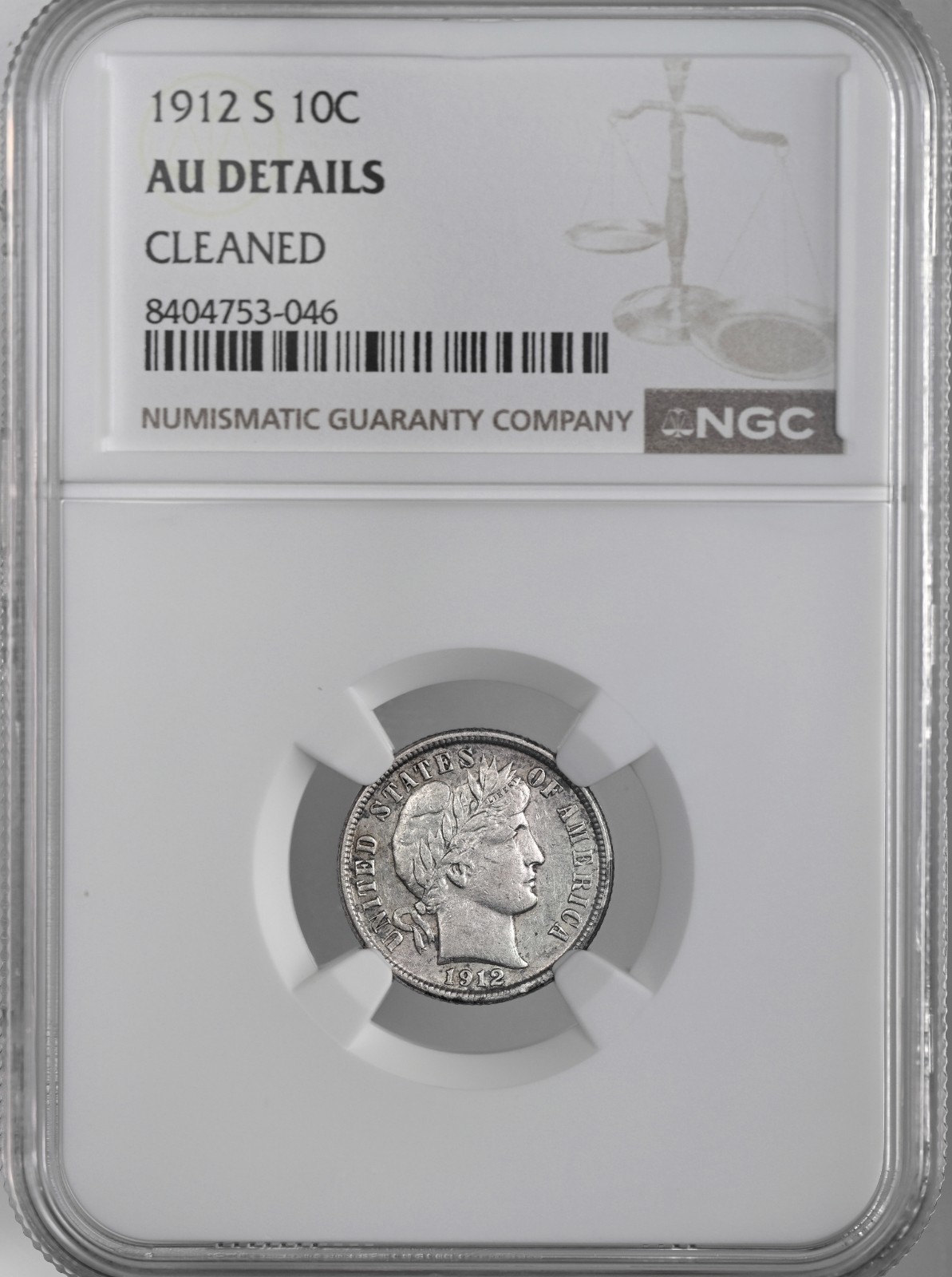 1912-S 10C BARBER SILVER DIME SAN FRANCISCO  NGC AU DETAILS CLEANED #8404753-046