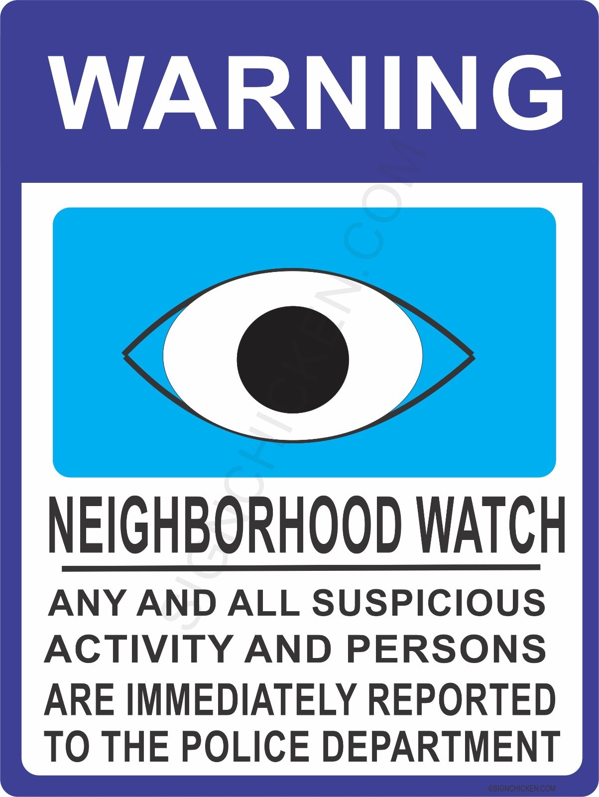 NEIGHBORHOOD WATCH SIGN - ALL -ALUMINUM - NEW prevent theft & vandalism