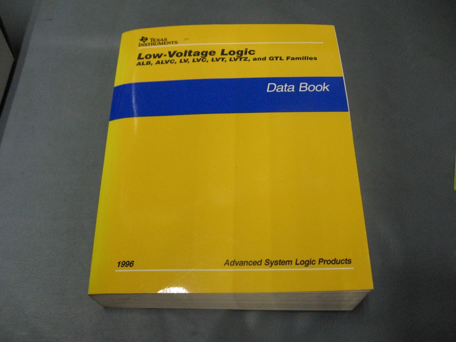 Texas Instruments Low Voltage Logic Data Book 1996