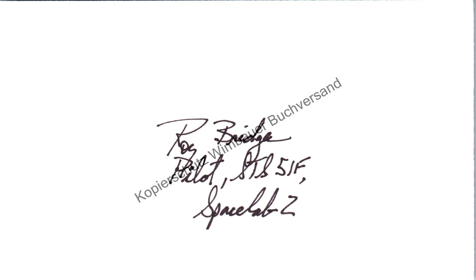 Original autograph Roy Bridges NASA /// autograph signed signed signee 343012