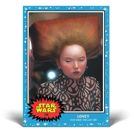 2022 Star Wars TOPPS Living Card #296 “LOVEY” With FREE TOP LOADER/SLEEVE