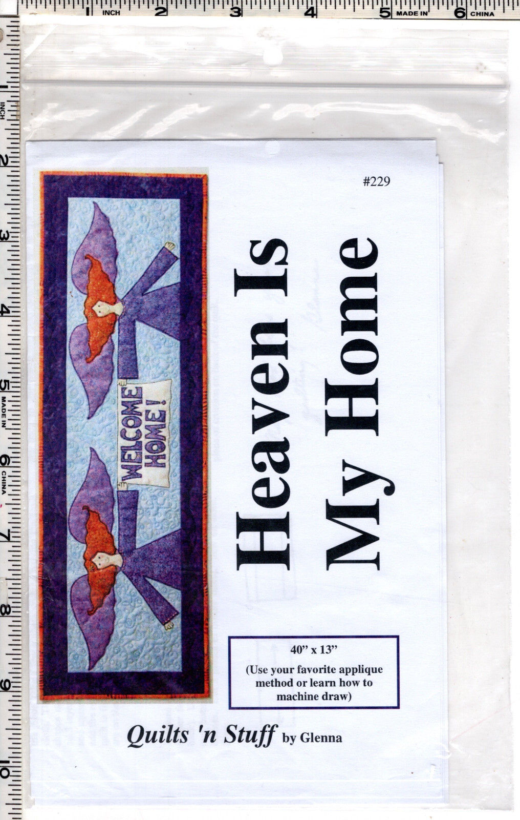 "Heaven Is My Home" Quilts 'n Stuff Sewing Appliqué Pattern # 229 40" x 13"