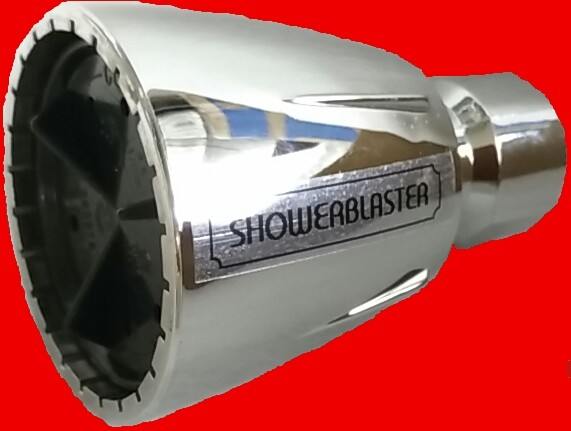 SHOWER BLASTER OVER 12.5 gpm ULTRA HIGH PRESSURE SHOWERBLASTER® SINCE 2004