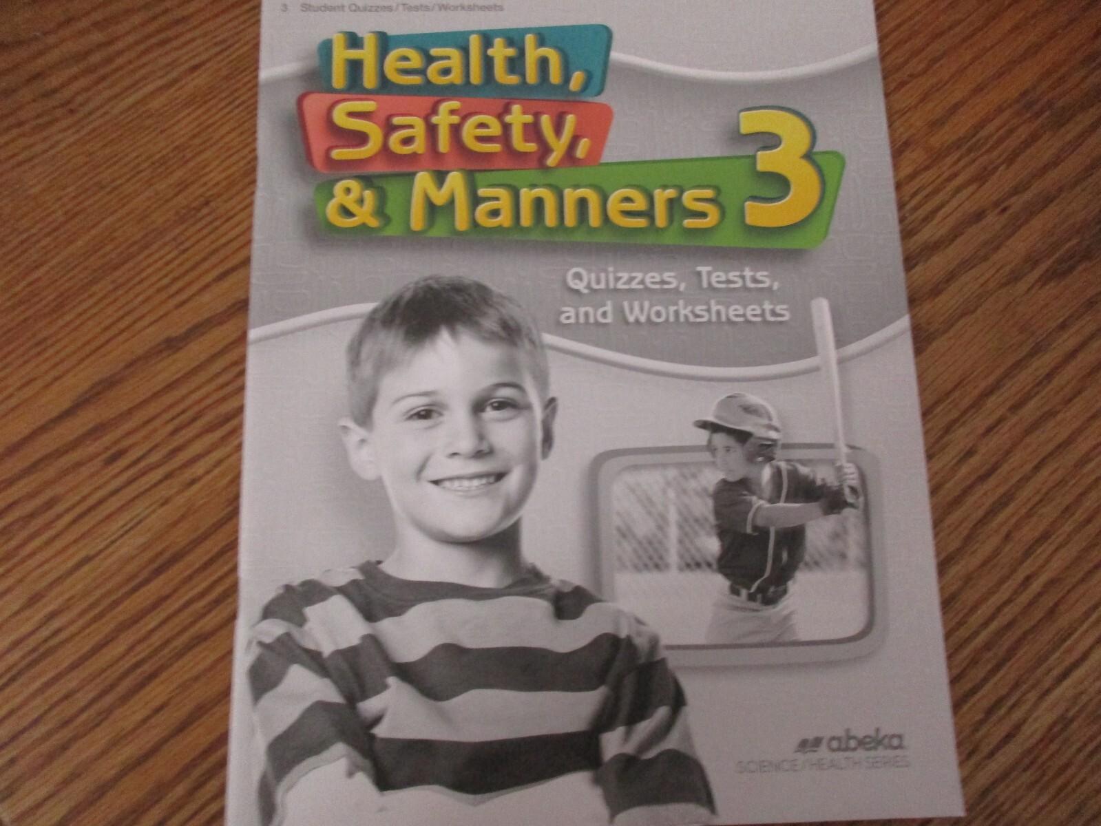 ABeka 3rd grade Health, Safety & Manners (4th ed) Quizzes, Tests & Worksheets