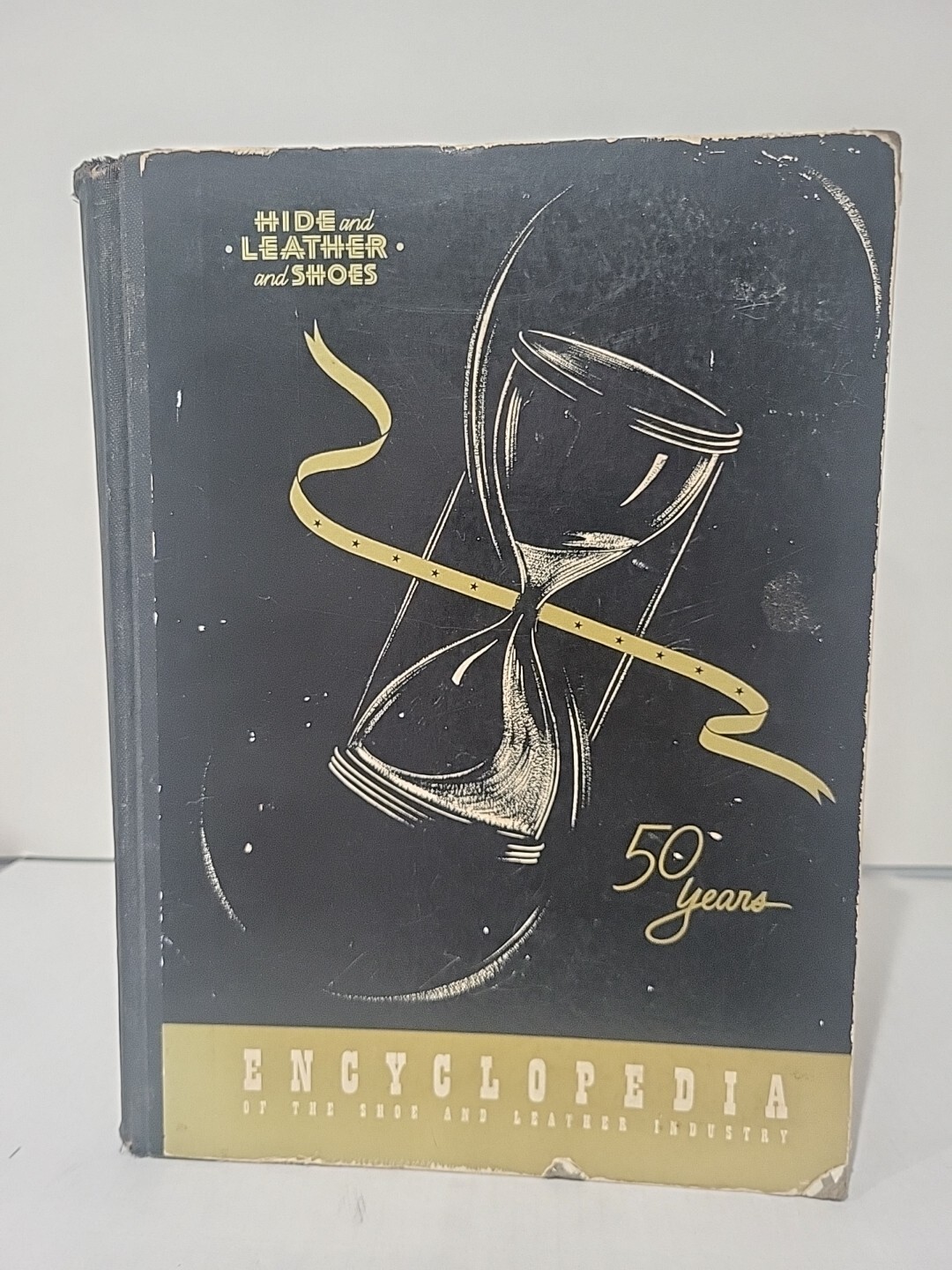 1941 Hide and Leather and Shoes Encyclopedia of the Shoe and Leather Industry HC