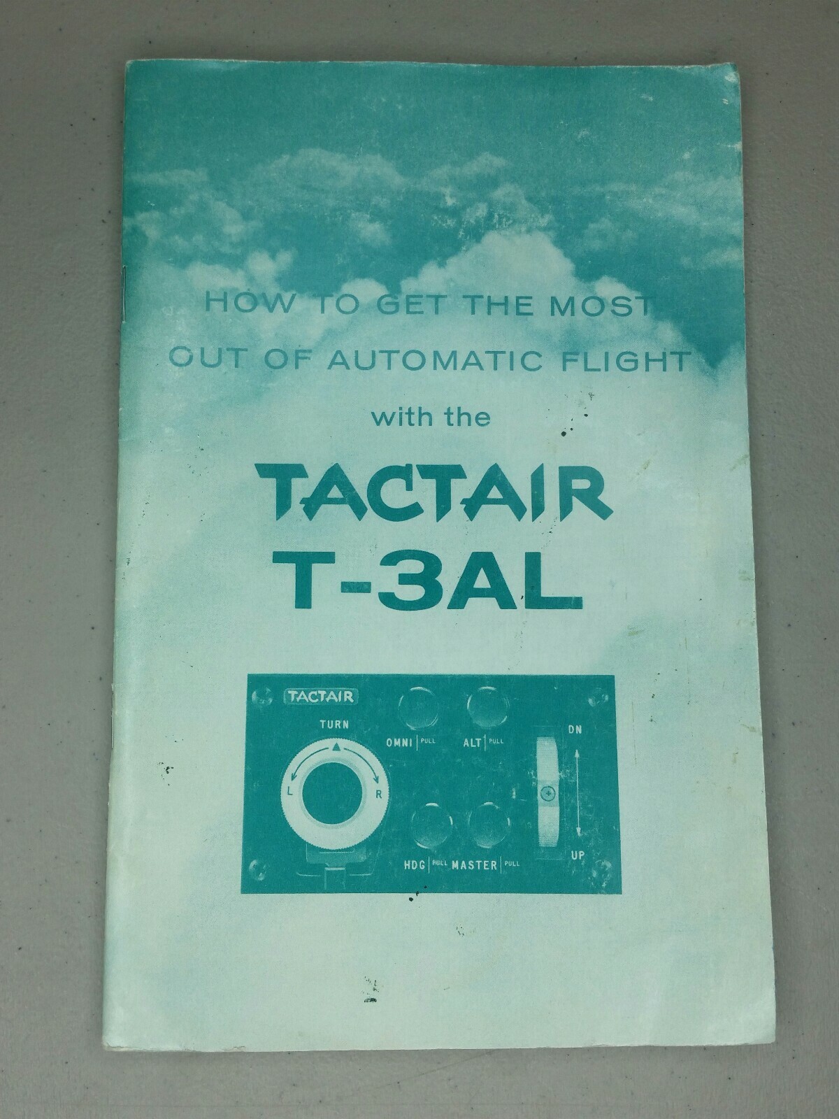 Tactair T-3AL Owner's Manual - How To Get The Most Out Of Flight