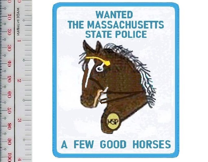 Massachusetts State Police Mounted Patrol Wanted A Few Good Hor NO TARIFF