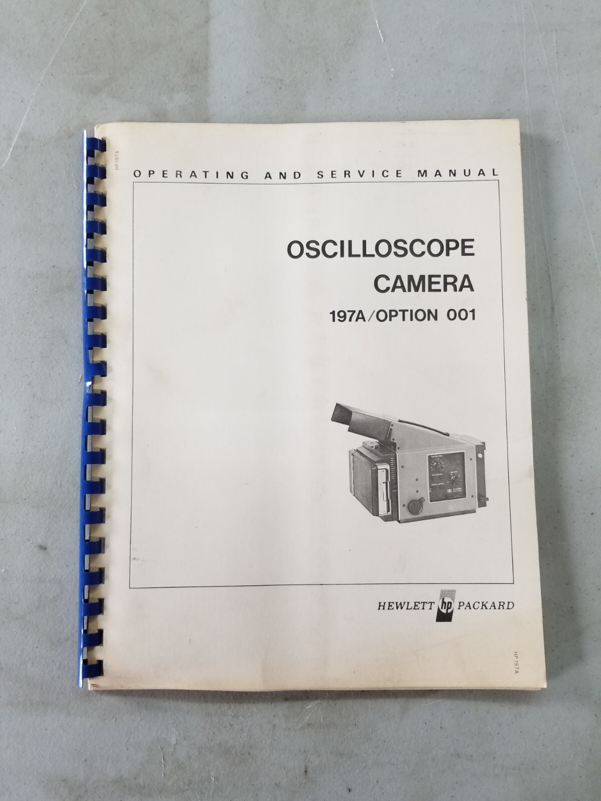 Original HP 197A Oscilloscope camera operating and service manual 00197-90911
