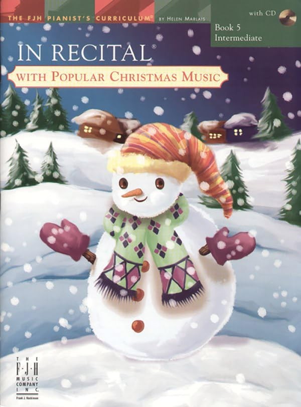 In Recital® with Popular Christmas Music, Book 5 (Fjh Pianist's Curriculum, 5)