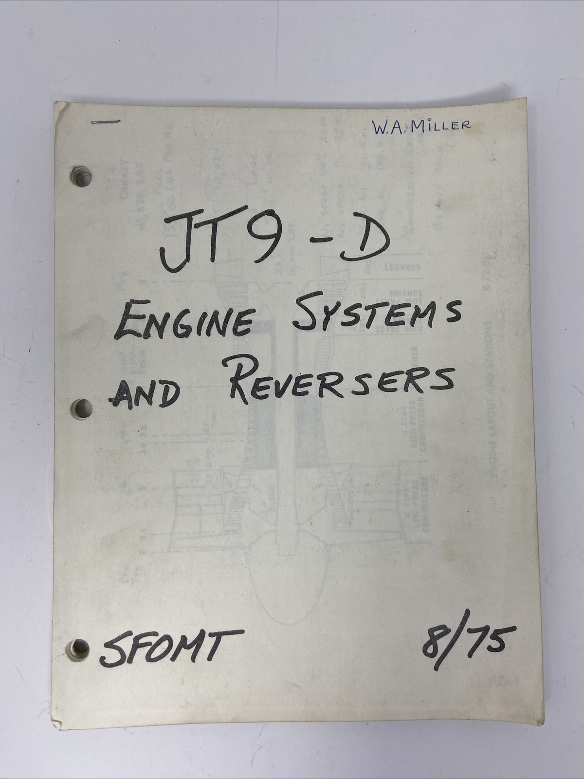 1975 JT9-D Engine Systems and Reversers Manual SFOMT San Francisco Airport Jet