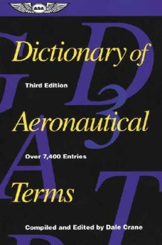 Dictionary of Aeronautical Terms (ASA Reference Books) - Paperback - GOOD
