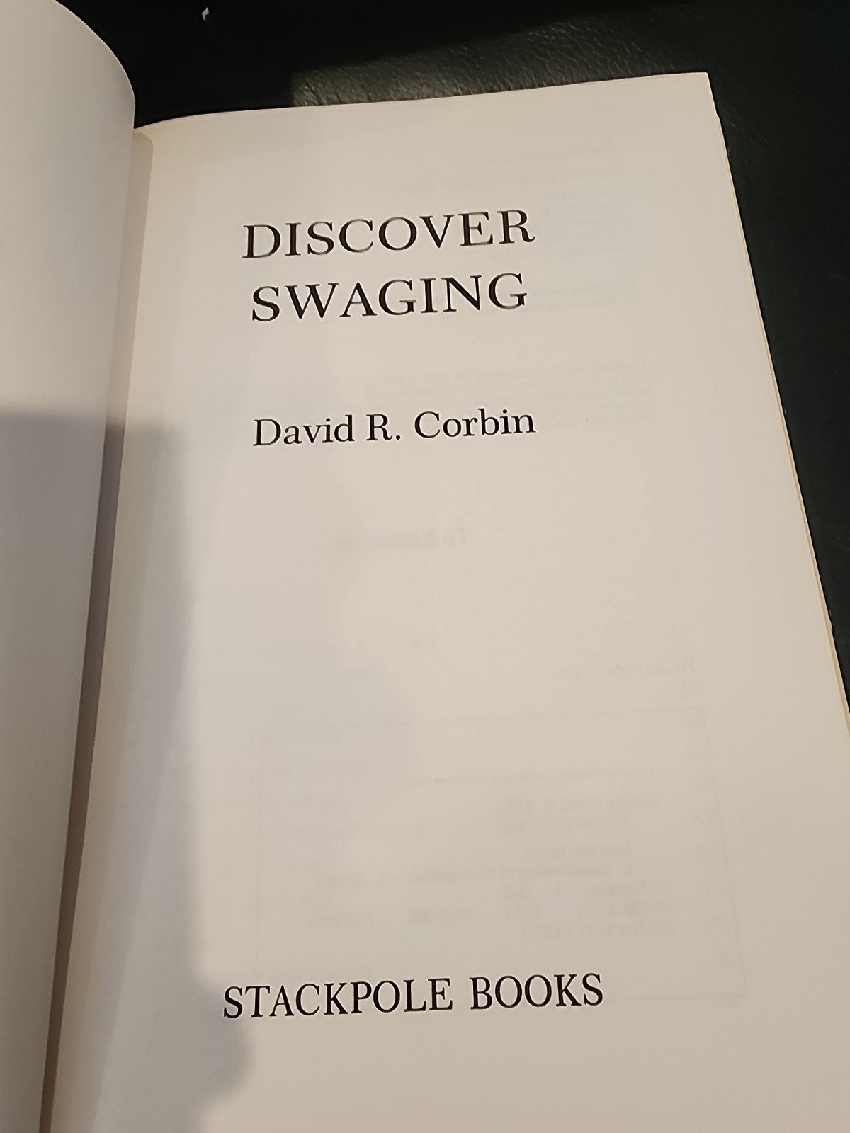 DISCOVER SWAGING; 1979 Book by D.R. Corbin; Custom Bullet Design and Performance
